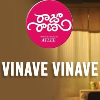 Vinave vinave (Raja Rani movie) Vinave vinave (Raja Rani movie)