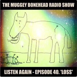 THE MUGGY BONEHEAD RADIO SHOW