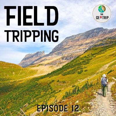 Field Tripping