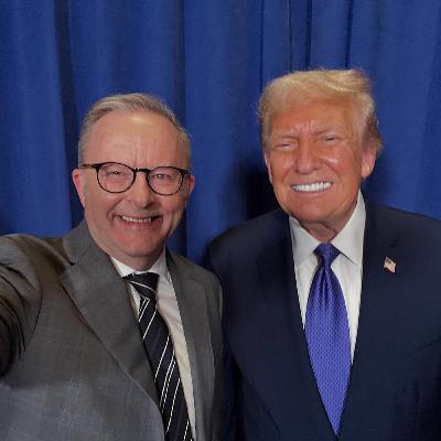 195: Albo’s Trump selfie & ‘the state’ of NSW ft. Abigail Boyd, MLC