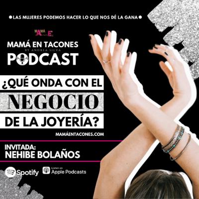 ¿Cómo funciona el negocio de la joyería? | Nehibe Bolaños