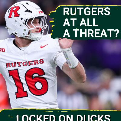 Oregon Ducks NEED Redemption Against Upset Minded Rutgers | Keys, Dante Moore Thoughts w/Will Stein