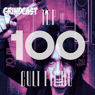 Episode #586: Top 100 Cult Films Episode #586: Top 100 Cult Films