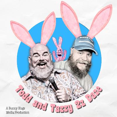 Todd and Tazzy 2z Daze - ep8