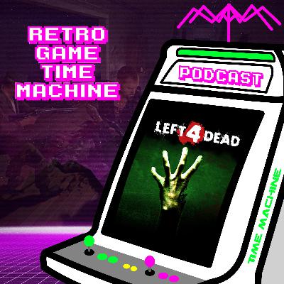 Episode 122 - Left 4 Dead