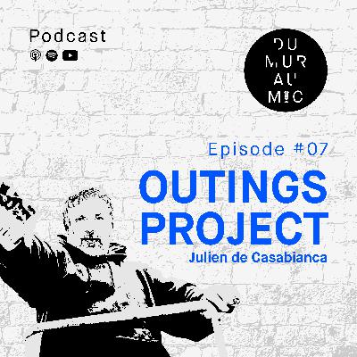 #7 Outings Project - Du Classicisme au Street Art
