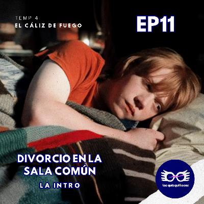 S04 E11 Divorcio en la sala común | La Intro