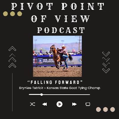 Falling Forward to State Champion ~ Brynlee Tetrick Kansas State Champion Goat Tyer