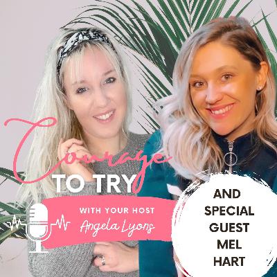 4: Creating Healthy Habits with Mel Hart