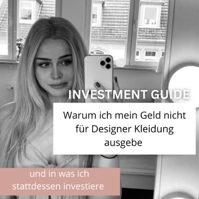 #51| Warum ich mir kaum Luxus gönne (und in was ich stattdessen investierw)