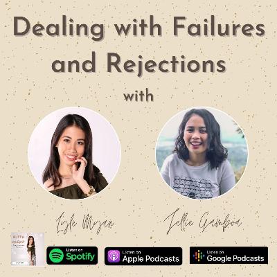 Episode 5: Dealing with Failures and Rejections