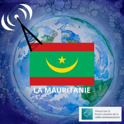 Tour du monde en ondes #10 - La Mauritanie avec Mohammed