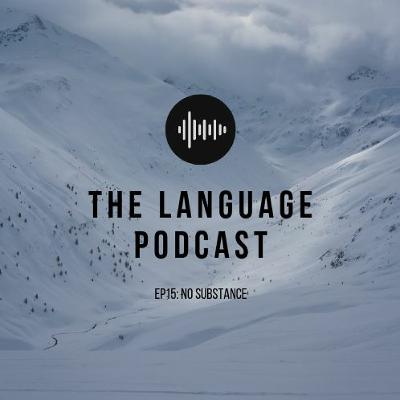 Ep15: No Substance