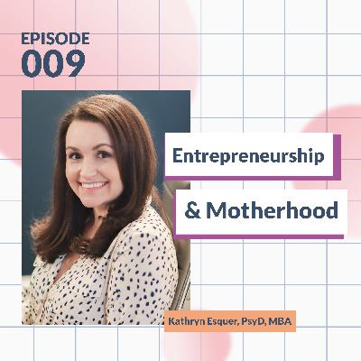 Entrepreneurship & Motherhood: The Real Costs of Starting a Business