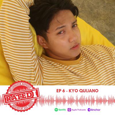 Episode 6: Kyo Quijano