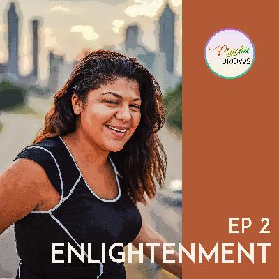 Enlightenment - This is not your yoga instructor's story about enlightenment...