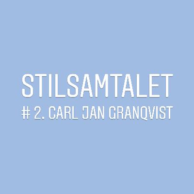 Carl Jan Granqvist - Tiden mellan kalas är bara en transportsträcka.