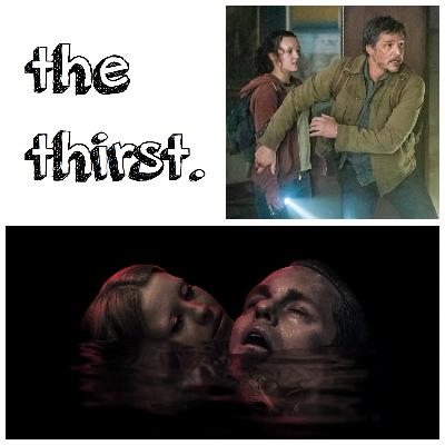 Under Review: The Last Of Us, Infinity Pool Under Review: The Last Of Us, Infinity Pool