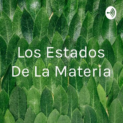 Los estados de la materia