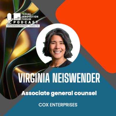 Legal leader | Virginia Neiswender - Associate general counsel, COX Enterprises