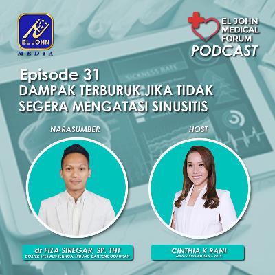Ep 31 Dampak terburuk jika tidak segera mengatasi Sinusitis