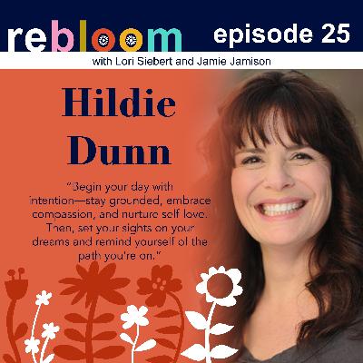 Hildie Dunn: Transforming Grief into Purpose