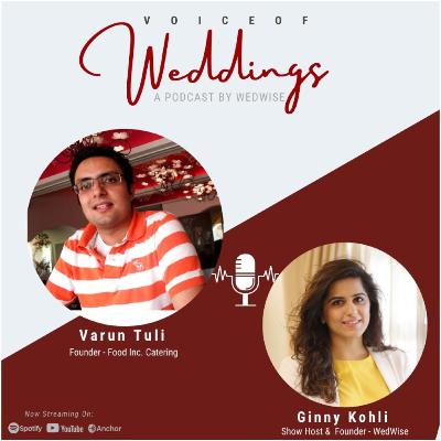 Scale to your First Million in wedding catering with Varun Tuli Scale to your First Million in wedding catering with Varun Tuli