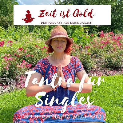 Episode 52 - Tantra für Singles Episode 52 - Tantra für Singles