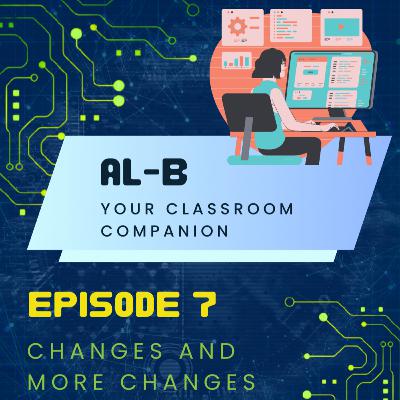AL-B Your Classroom Companion Episode 7