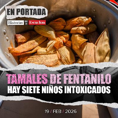 Niños se intoxican con tamales en Puebla; investigan presencia de fentanilo