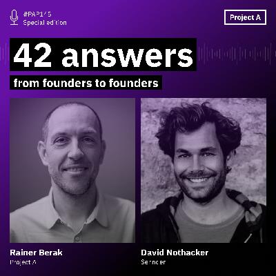 42 Answers David Nothacker from Sennder | PAP#145 42 Answers David Nothacker from Sennder | PAP#145