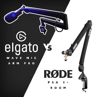 Elgato Wave Mic Arm Pro vs Rode PSA1+ Boom Arm Battle
