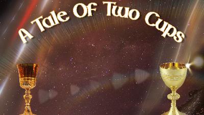 A Tale Of Two Cups - Audio A Tale Of Two Cups - Audio