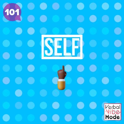 Self | 101