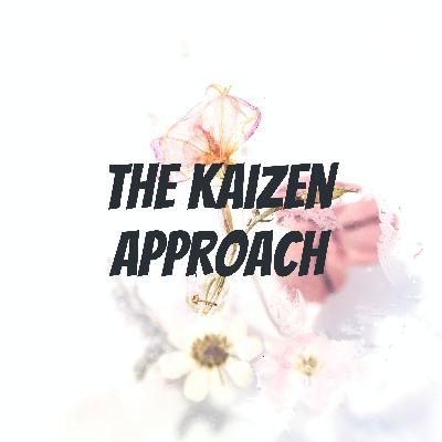 The Kaizen Approach to Dieting The Kaizen Approach to Dieting
