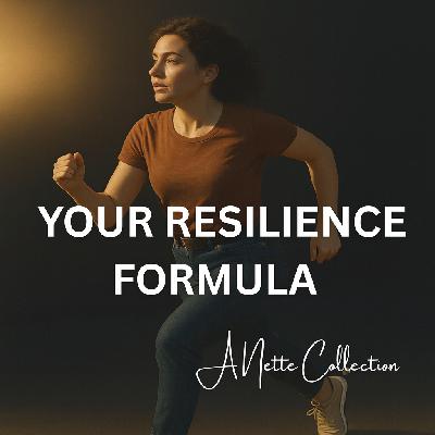 The Resilience Formula
