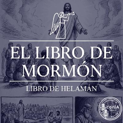 El Libro de Mormón 10/15 | Libro de Helamán