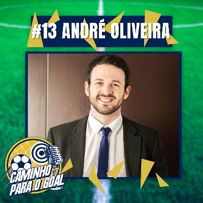 Episódio #13 - André Oliveira, contratos no futebol