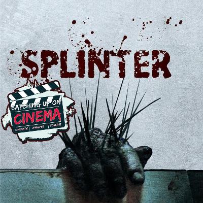 Splinter (2008) Splinter (2008)