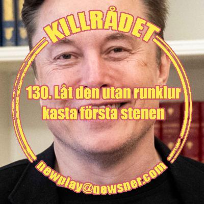 130. Låt den utan runklur kasta första stenen