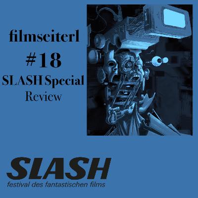 #18 - SLASH-Special - Review