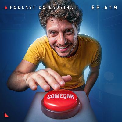 Ep. 419 - Um jeito simples de começar no digital