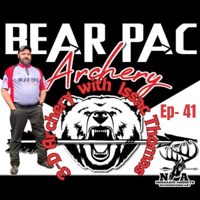 Episode 41- 3D Archery with Issac Thomas