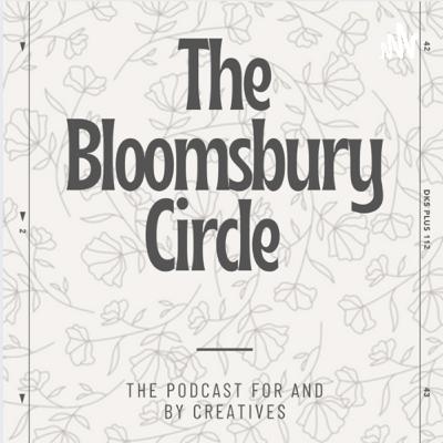 It’s The Bloomsbury Circle Podcast!