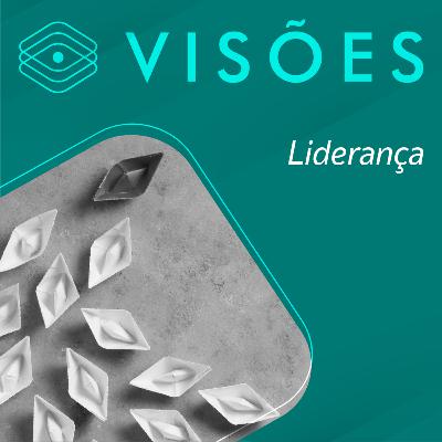 Visões em Liderança Visões em Liderança