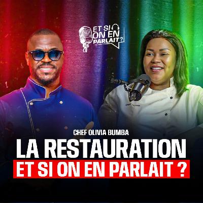 La restauration, ET SI ON EN PARLAIT ?