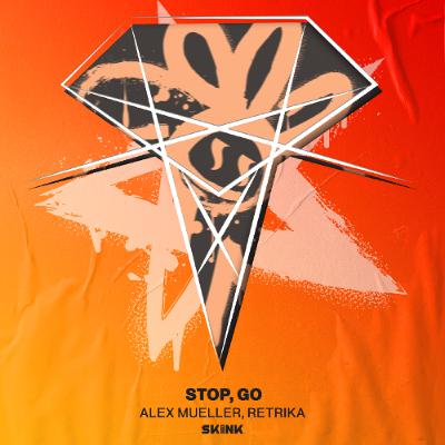 Alex Mueller, Retrika - Stop Go