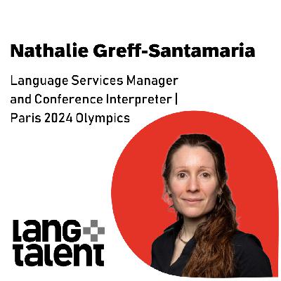 A Career in the Language Industry with Nathalie Greff Santa Maria