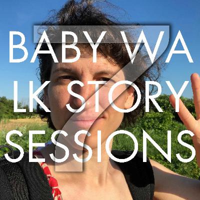 #1 Rule = Integrity: Baby Walk Story Sessions Ep 7, with Marsha from YesYesMarsha.com #1 Rule = Integrity: Baby Walk Story Sessions Ep 7, with Marsha from YesYesMarsha.com