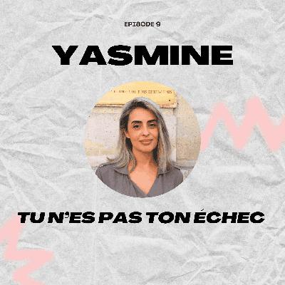 Tu n'es pas ton échec avec Yasmine, CIHEAM, ex-AFD and United